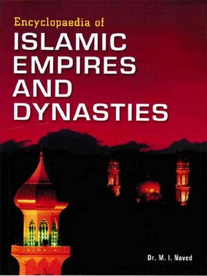 cover image of Encyclopaedia of Islamic Empires and Dynasties (Egyptian and African Empires)